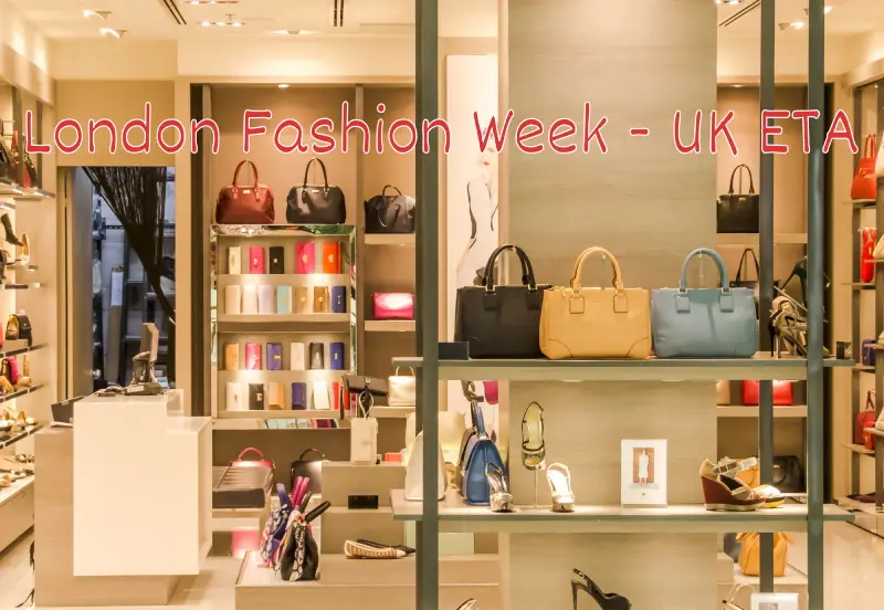 London Fashion Week - UK ETA application
